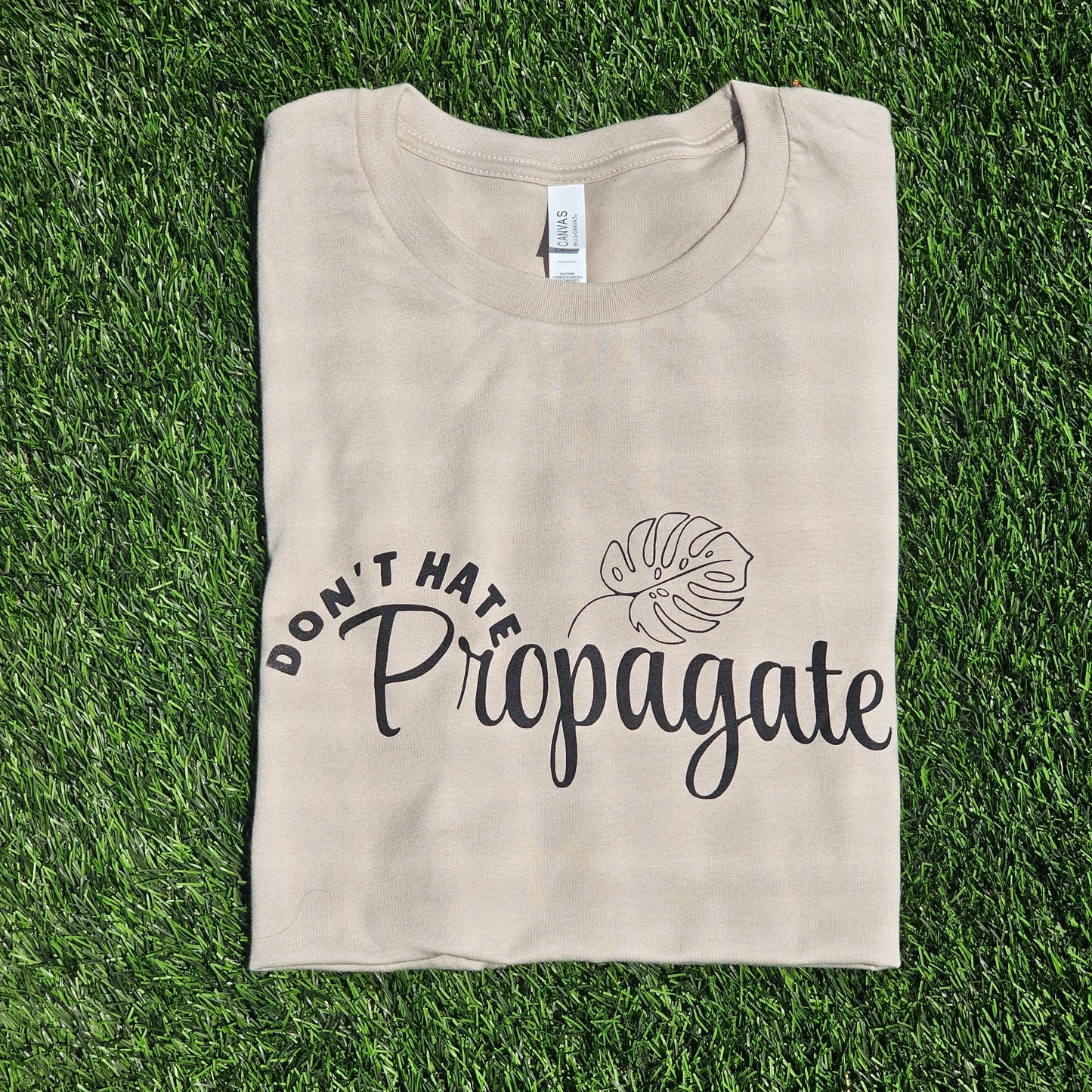 Don't Hate, Propagate