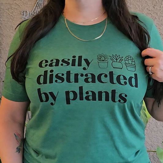 Easily Distracted by Plants
