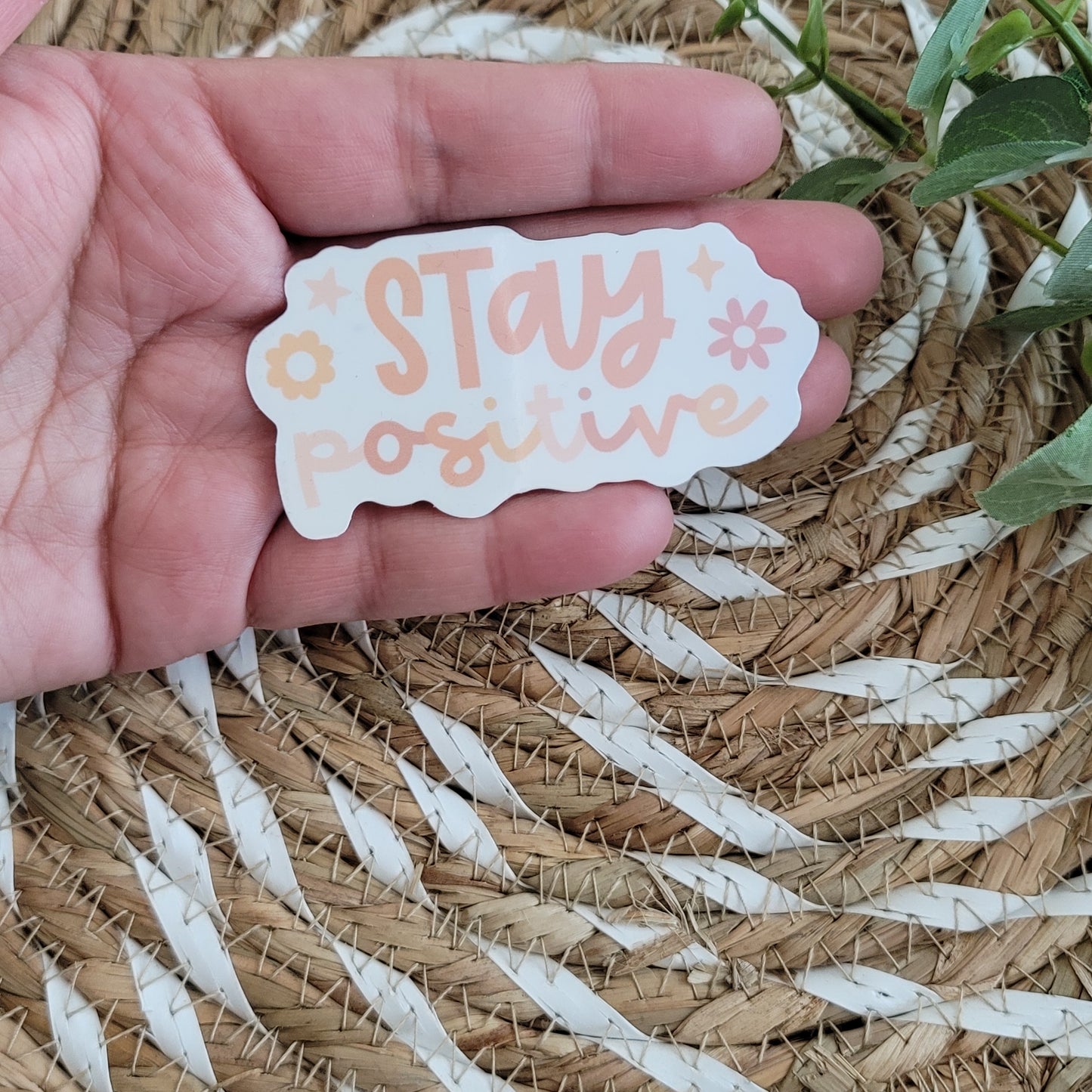 Stay Positive sticker