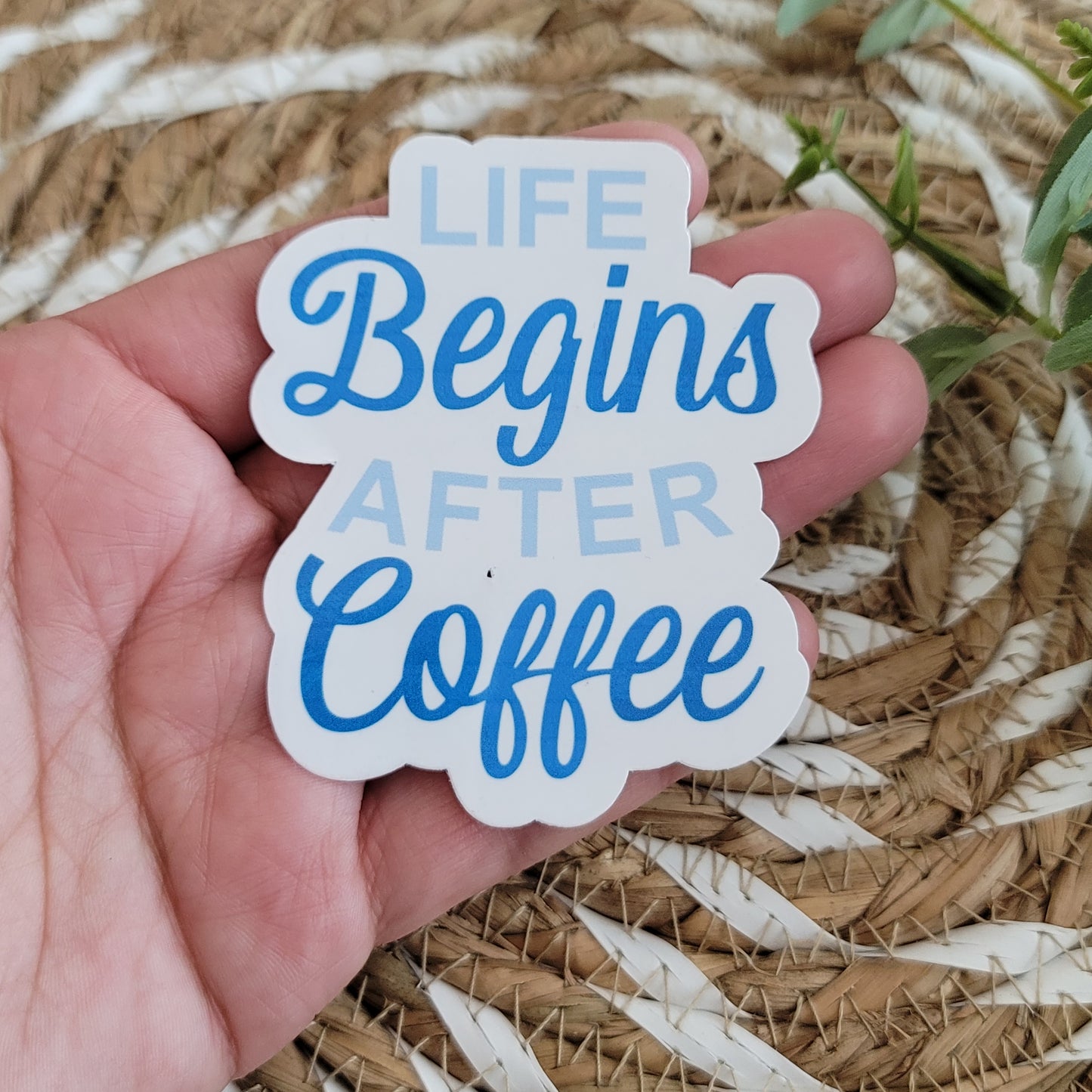 Life Begins After Coffee sticker