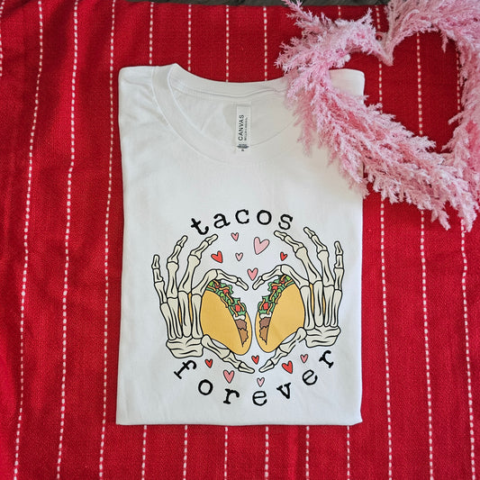 Tacos Forever Shirt