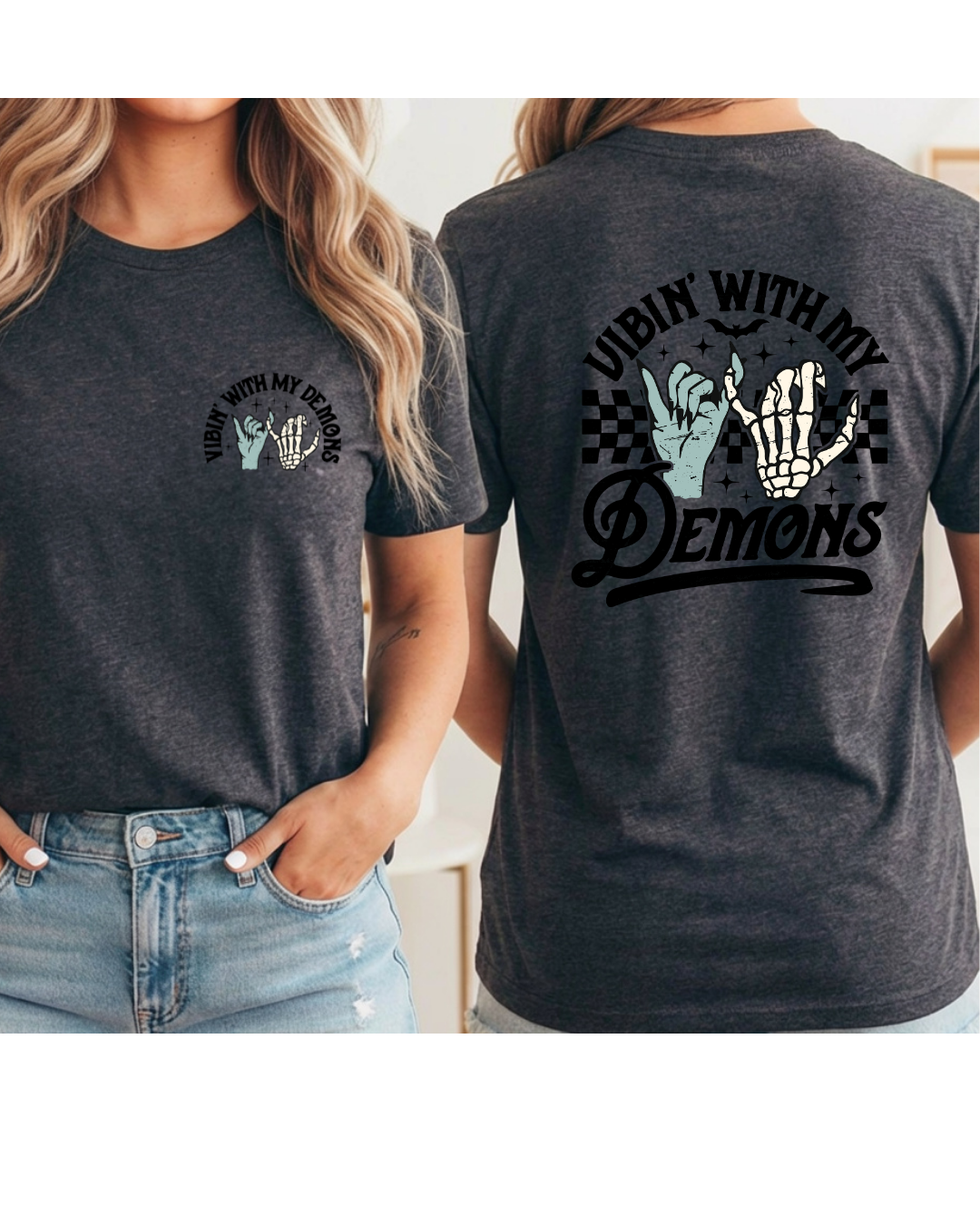 Vibin' With My Demons Shirt