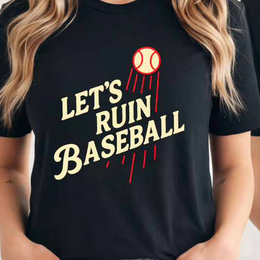 Let's Ruin Baseball