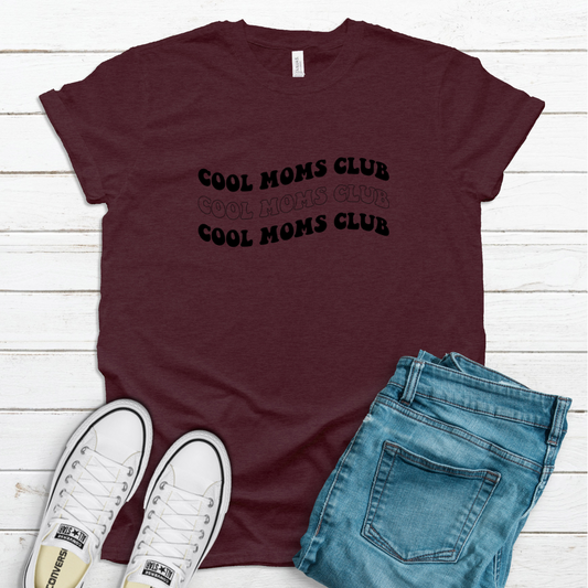 Cool Moms Club shirt